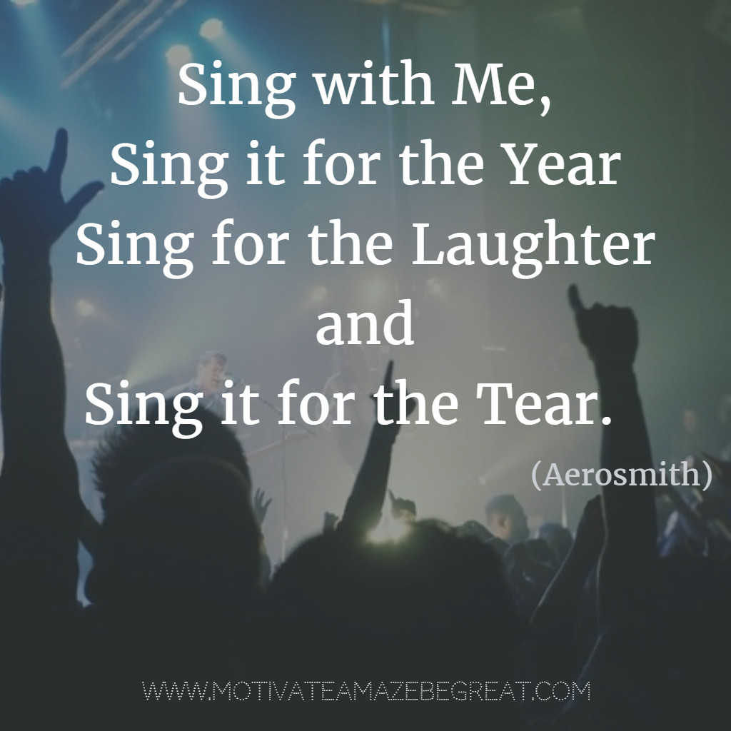 Inspirational Song Quotes
 21 Most Inspirational Song Lines and Lyrics Ever