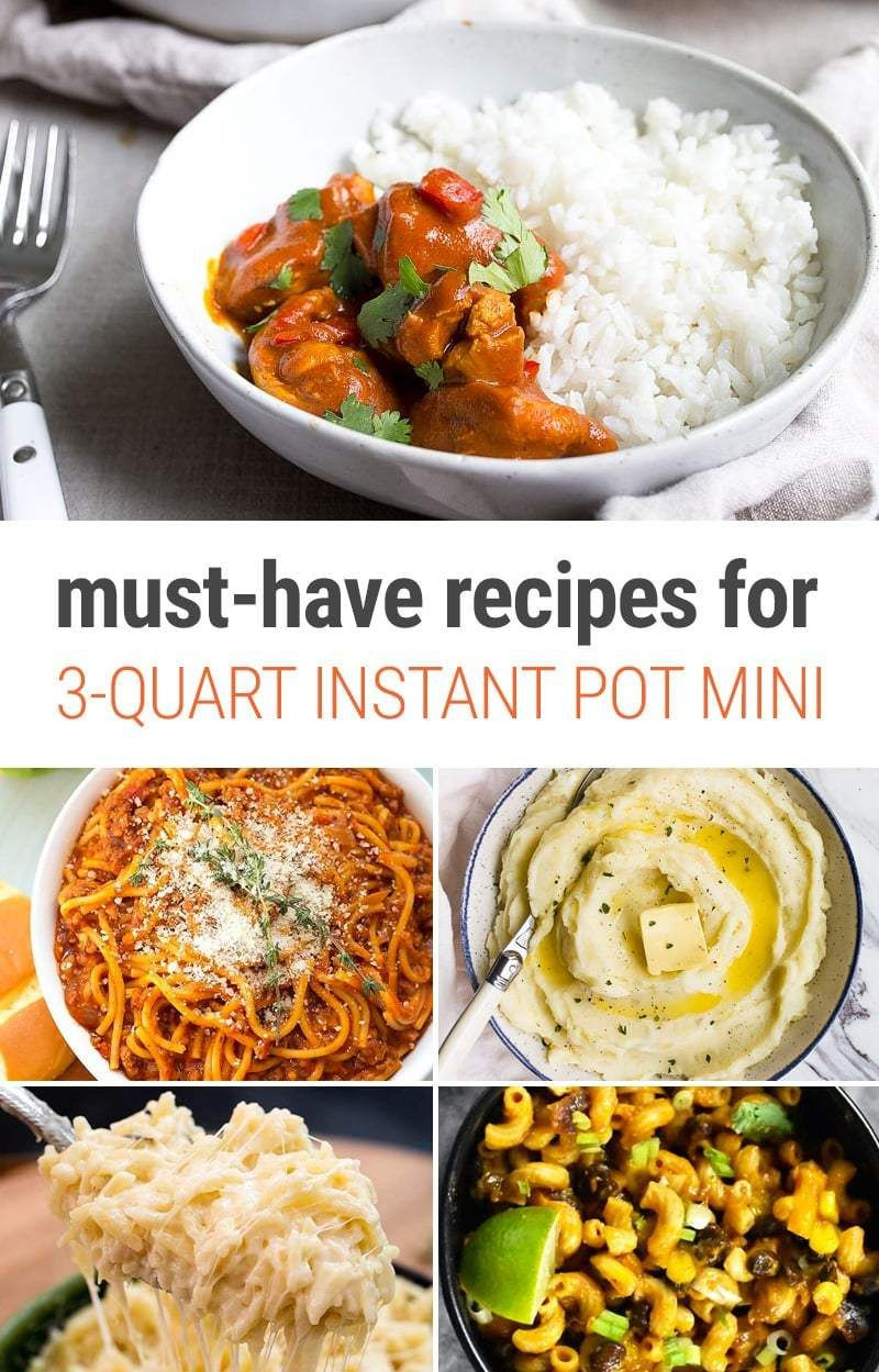 Instant Pot Gourmet Recipes
 Must Have Instant Pot Mini Recipes 3 Quart