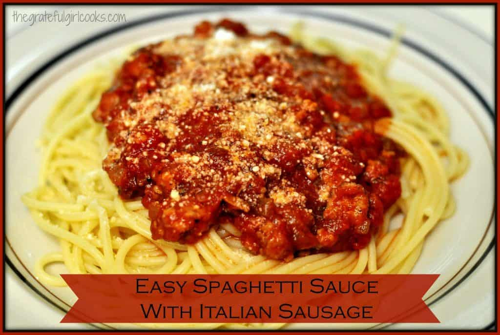 Italian Sausage Spaghetti Sauce
 Easy Spaghetti Sauce With Italian Sausage