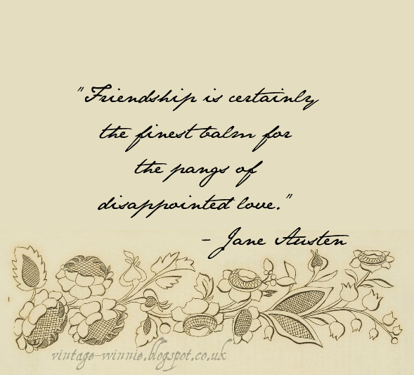 Jane Austen Friendship Quotes
 Poems Quotes and Prose Jane Austen Quote