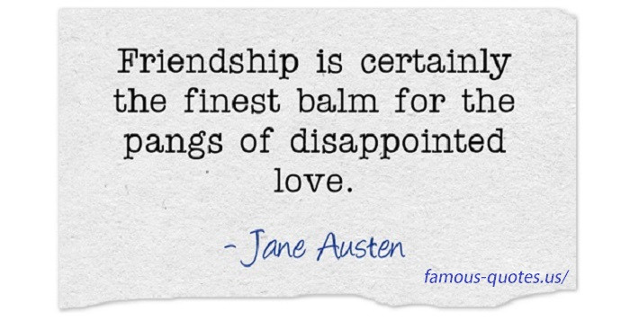 Jane Austen Friendship Quotes
 Jane Austen Friendship Quotes QuotesGram