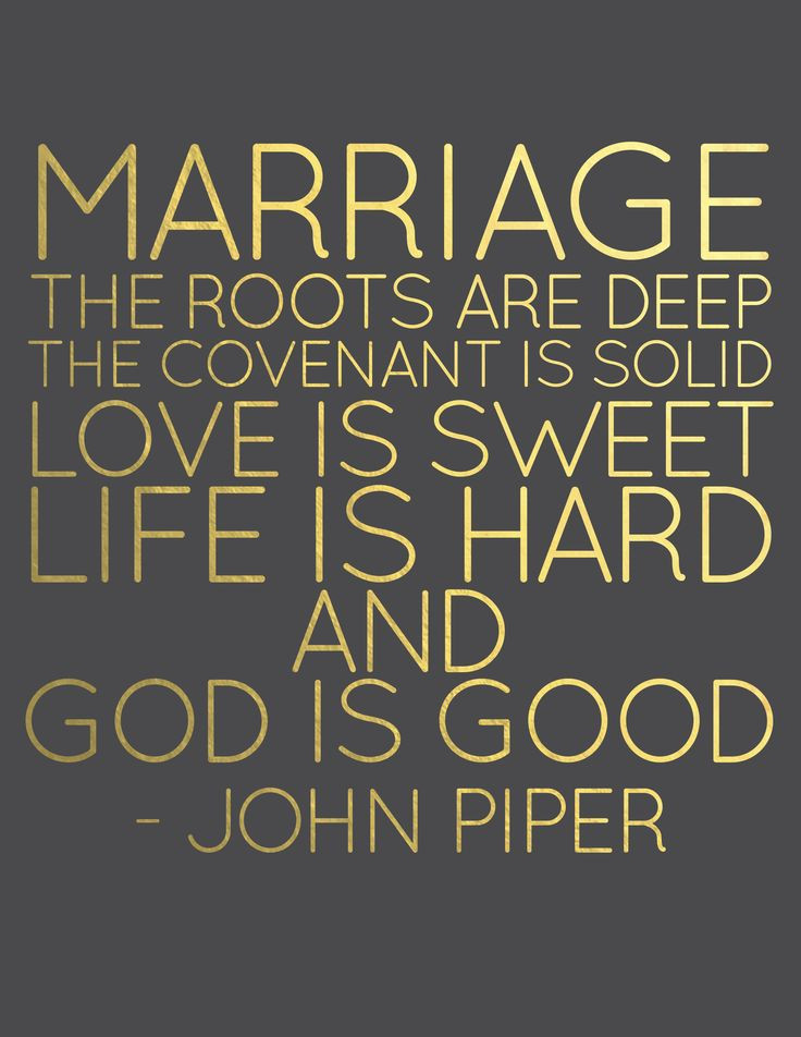 John Piper Marriage Quote
 Pin by Lindsey McClennahan on sweet words