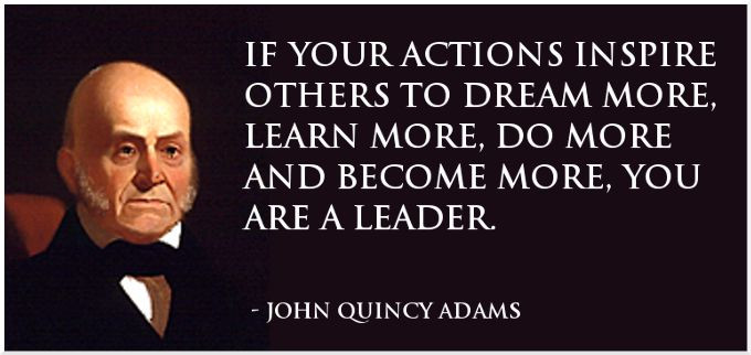 John Quincy Adams Leadership Quote
 Reinventing PD with a Podcast – A J JULIANI