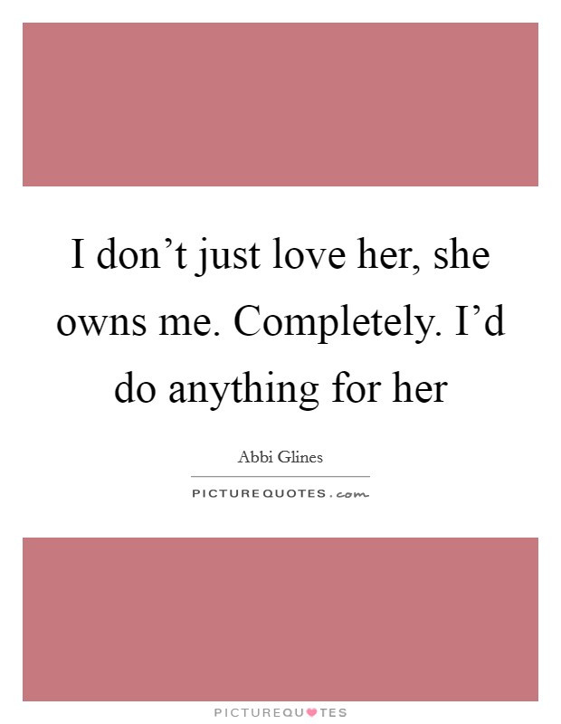 Just Love Me Quotes
 Just Love Me Quotes & Sayings