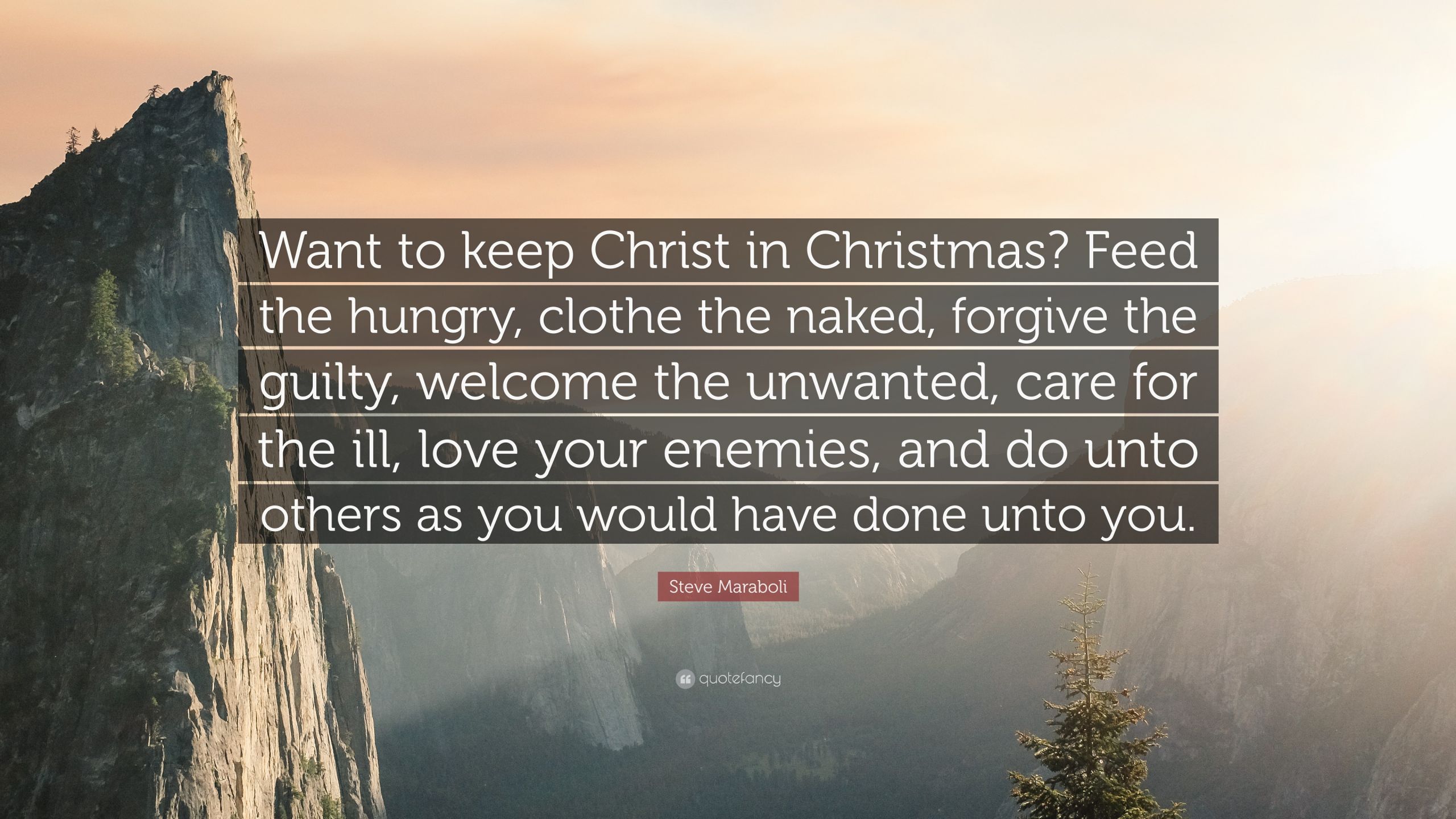 Keep Christ In Christmas Quotes
 Steve Maraboli Quote “Want to keep Christ in Christmas