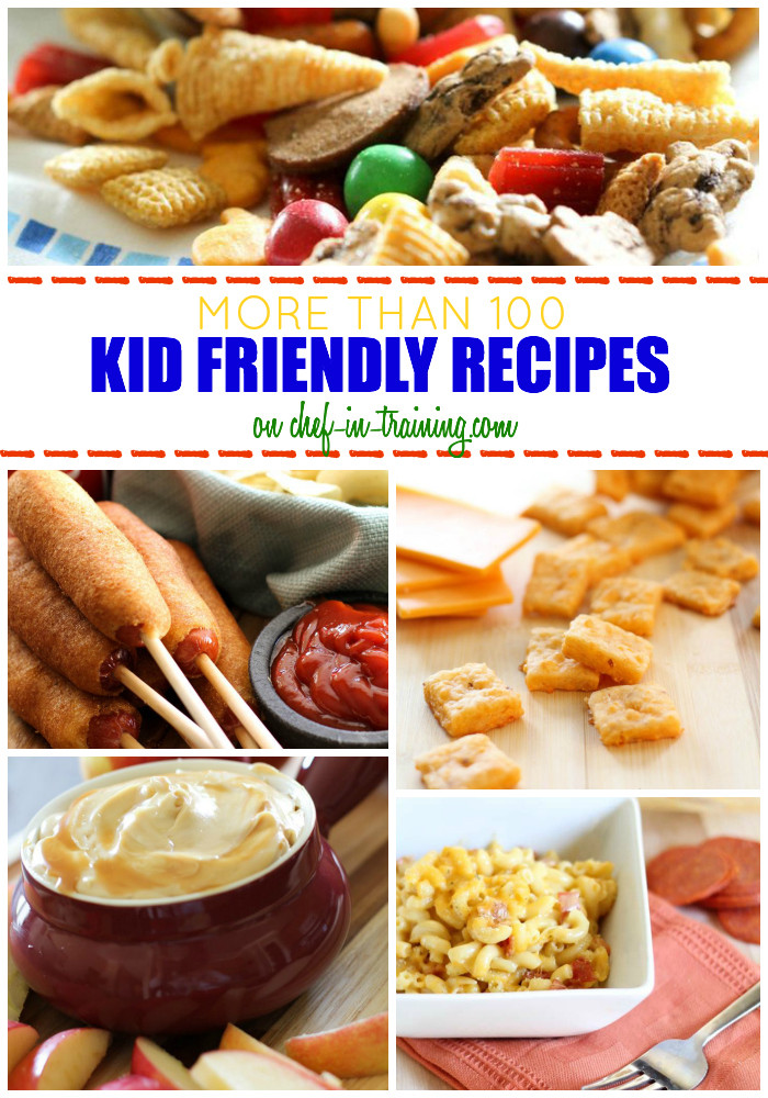 Kids Chef Recipes
 100 Kid Friendly Recipes