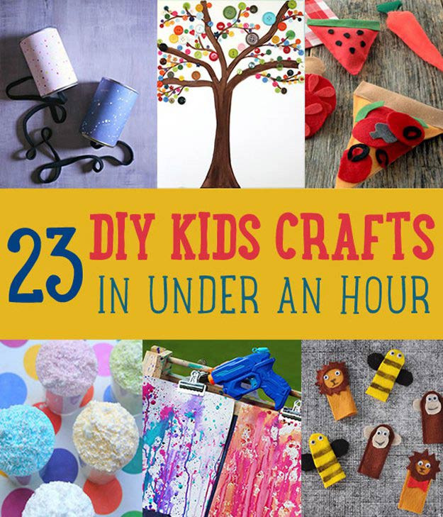 Kids DIY Crafts
 DIY Kids Crafts You Can Make in Under an Hour DIY Ready