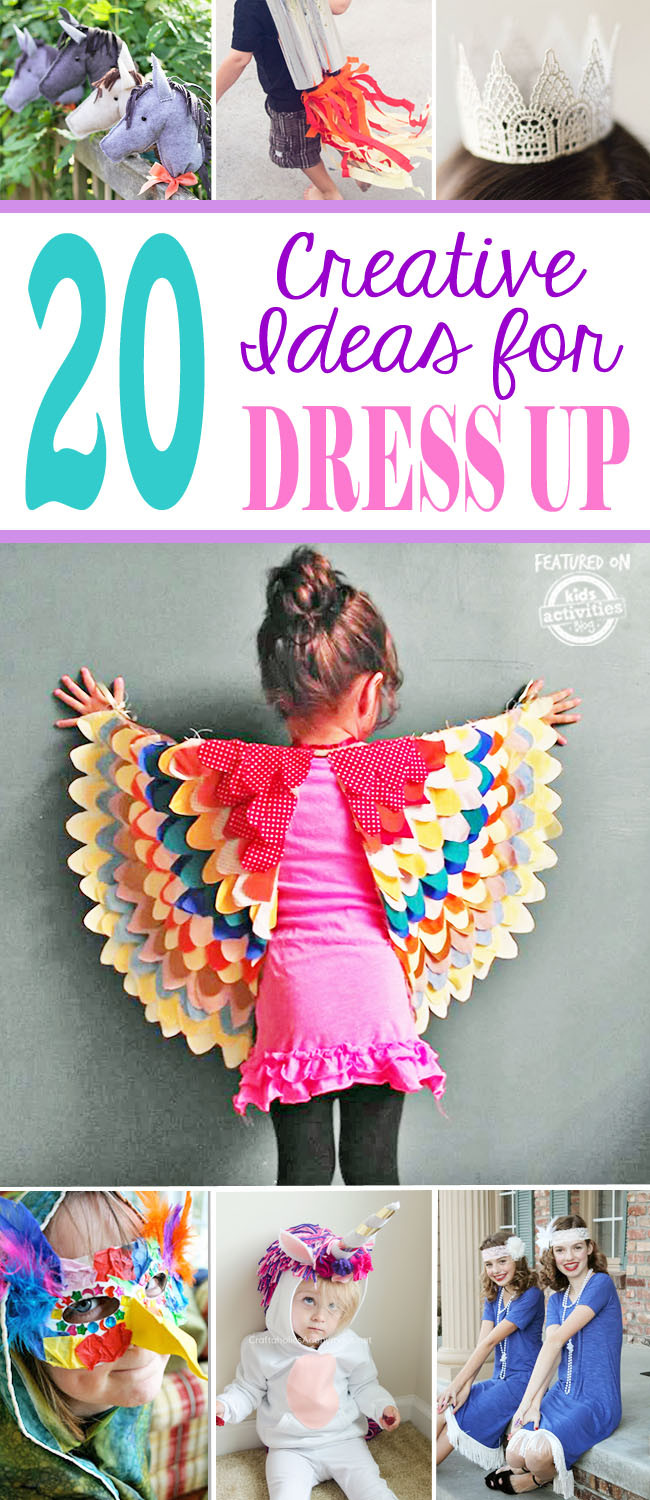 Kids Dress Up Ideas
 Top 20 Super Simple Dress Up Ideas