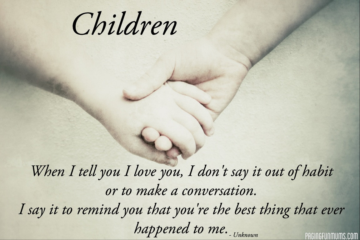 Kids Love Quote
 Daughter Quotes 147 Quotes Page 2