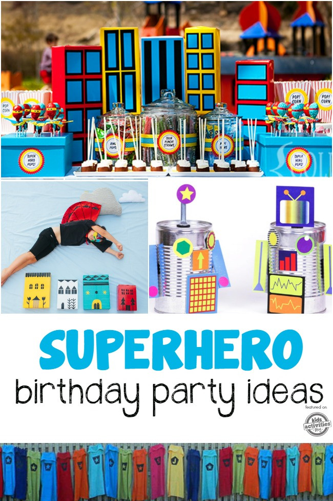 Kids Superhero Party
 25 Boys Birthday Party Theme Ideas
