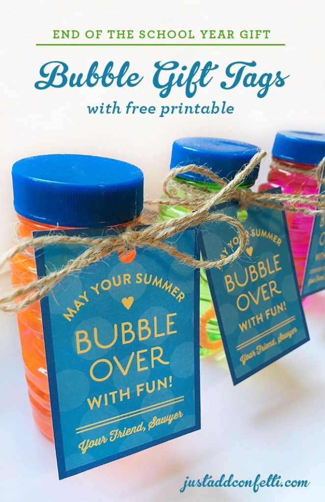 Kindergarten Graduation Gift Ideas For Classmates
 End of the School Year Bubble Gift Tags with Free