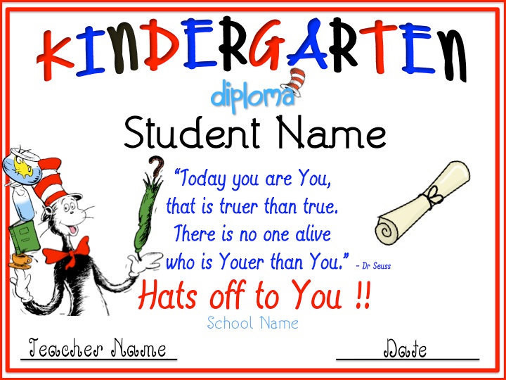 Kindergarten Graduation Quotes From Parents
 Cat in the Hat Kindergarten Graduation Diploma