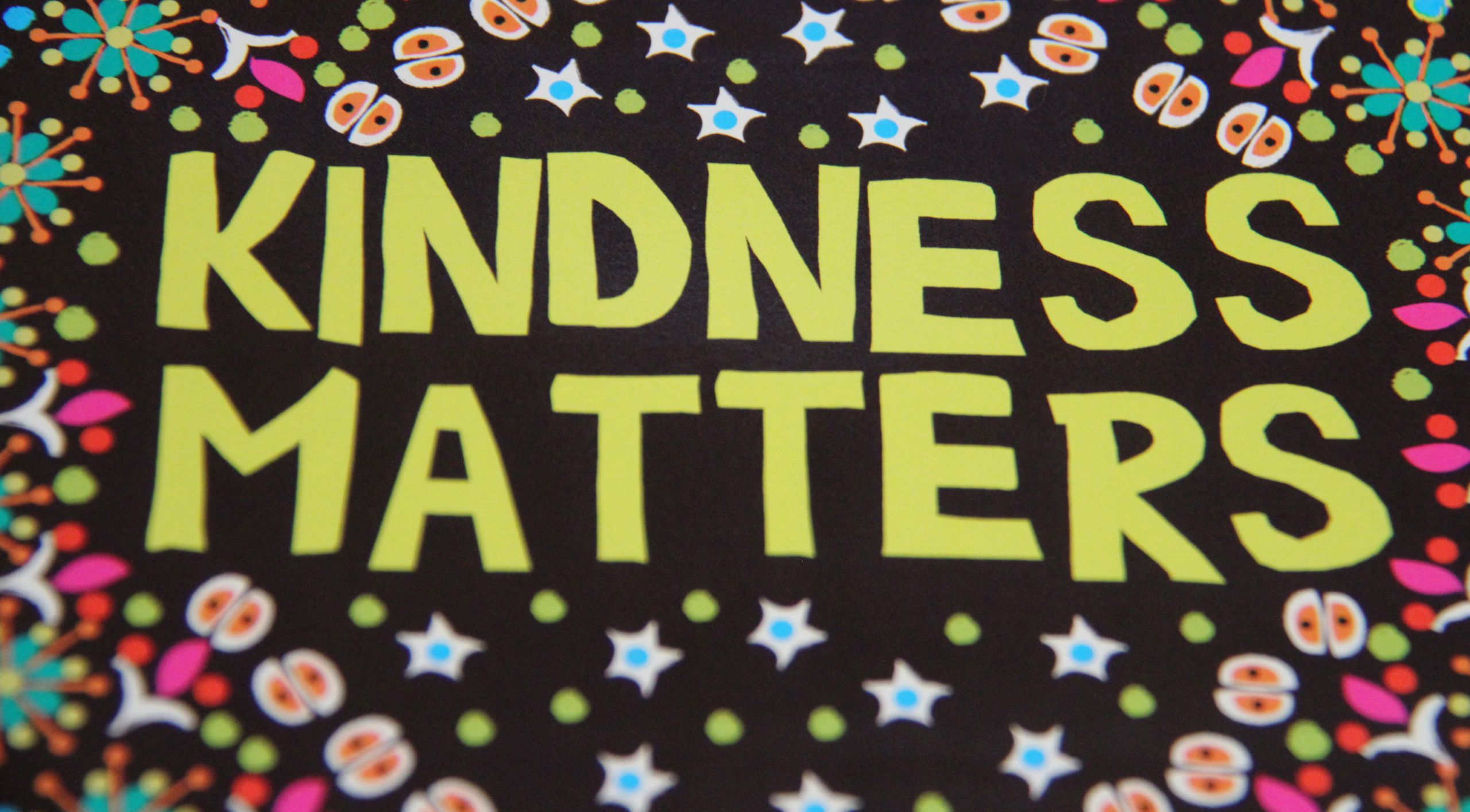 Kindness Matters Quotes
 Kindness Matters Quotes