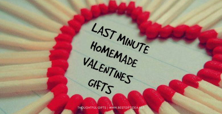 Last Minute Valentine Day Gift Ideas
 Best Gift Idea URGENT Homemade Valentines Gifts Last