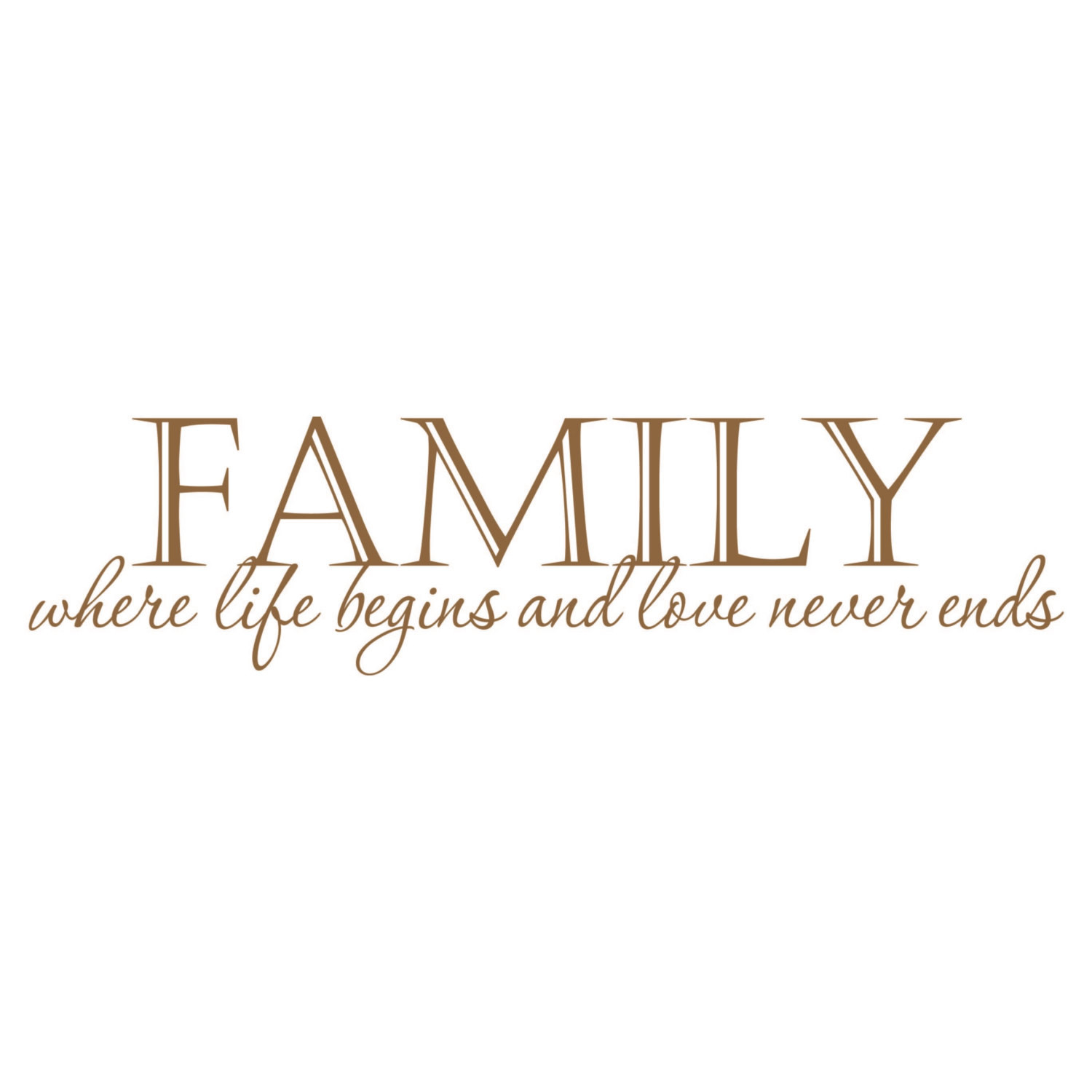 Life And Family Quotes
 Family Where Life Begins and Love Never Ends by FleurishWalls