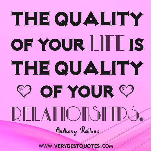 Life And Relationships Quotes
 Quality Life Quotes QuotesGram