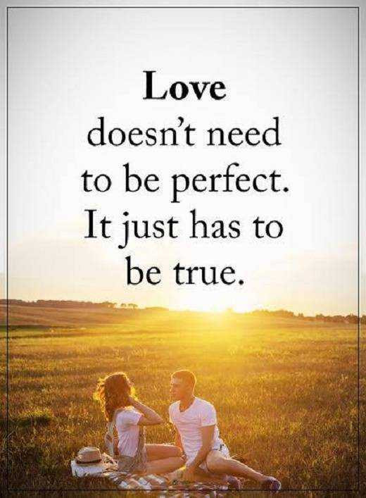 Love Of Your Life Quote
 Love Quotes About Life Love Doesn t To Be Perfect Be