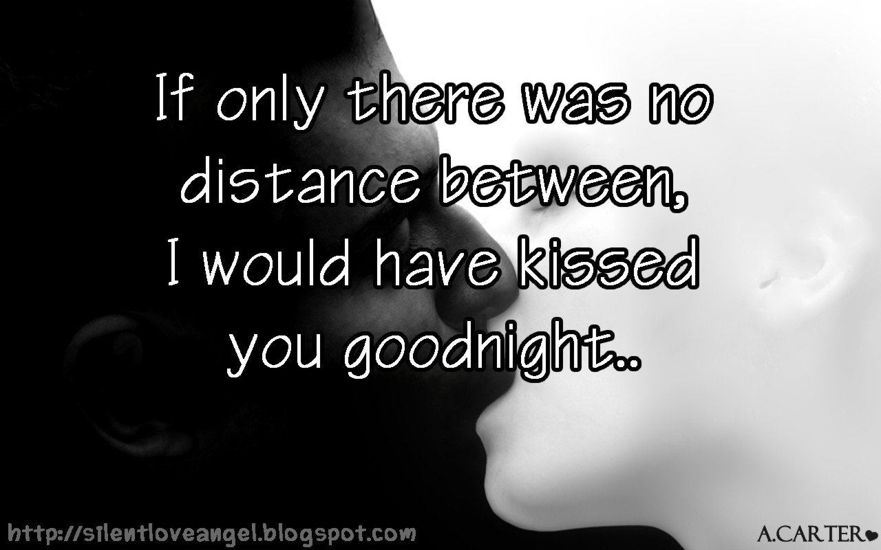 Love Quote For Him Long Distance
 Long Distance Love Quotes