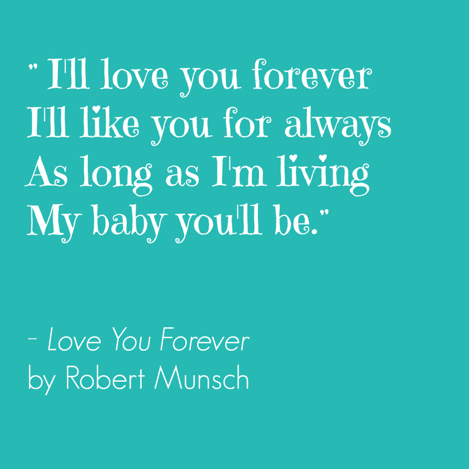 Loving Children Quotes
 9 Quotes About Love from Children s Books