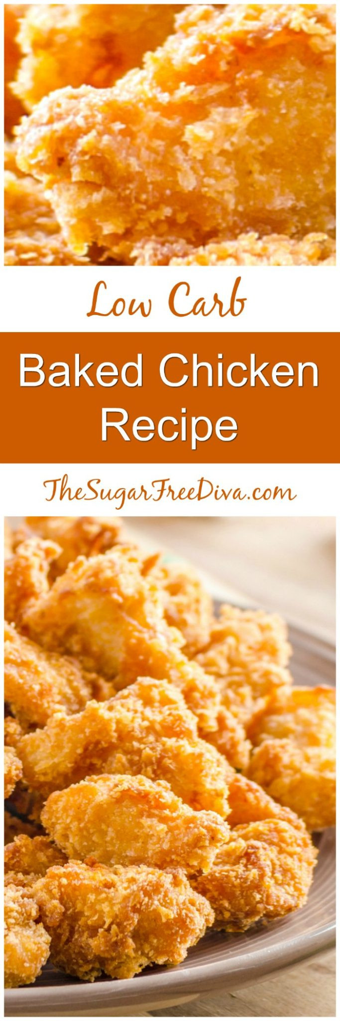 Low Calorie Baked Chicken Recipes
 LOW CARB Baked Chicken Recipe THE SUGAR FREE DIVA