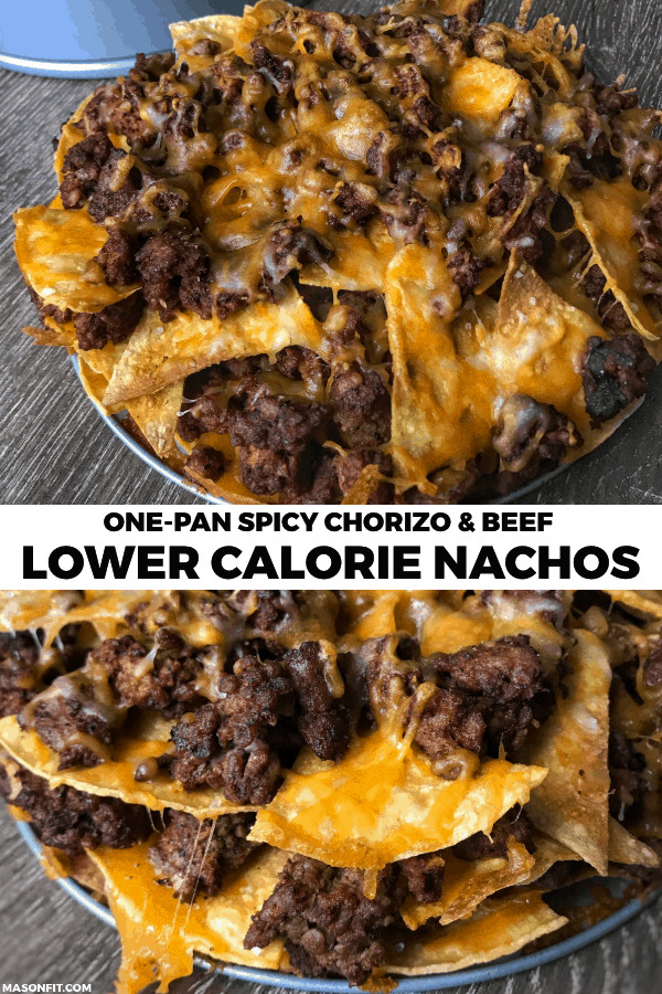 Low Calorie Nachos
 The Best Healthy Nachos Homemade Chorizo and Beef Low Cal