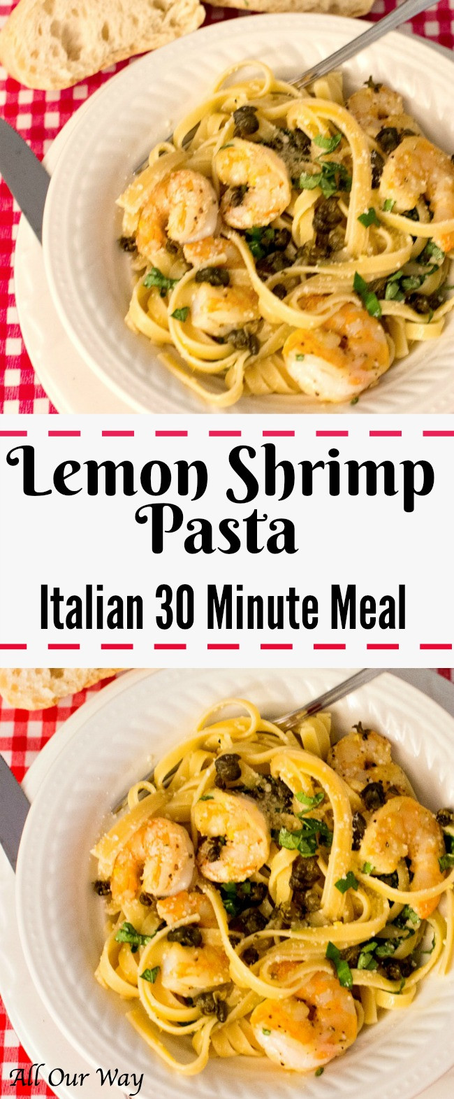 Low Calorie Shrimp Pasta
 Lemon Shrimp Pasta with Parmesan Capers and Basil in 30