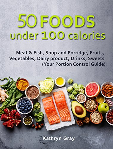 Low Calorie Soup Recipes Under 100 Calories
 Top 10 Soups Under 100 Calories of 2019