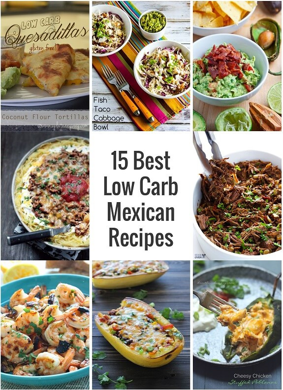 Low Carb Diet Recipes
 15 Best Low Carb Mexican Recipes