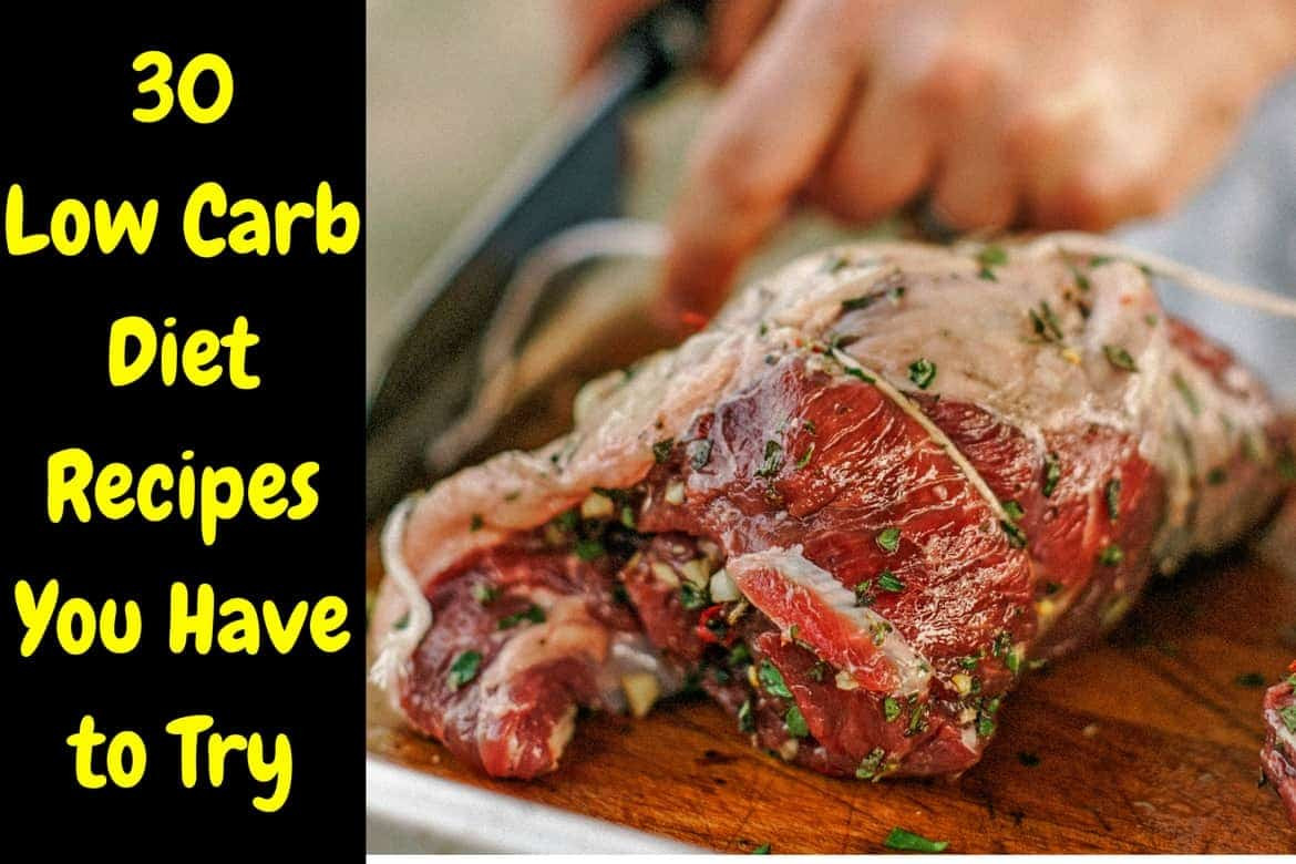 Low Carb Diet Recipes
 30 Low Carb Diet Recipes You Have to Try – Your Lifestyle