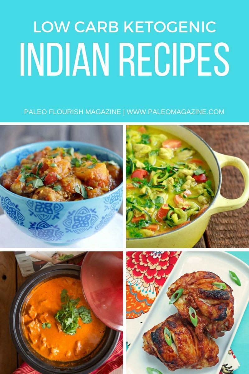 Low Carb Indian Recipes
 20 Aromatic Low Carb Ketogenic Indian Recipes To Tempt
