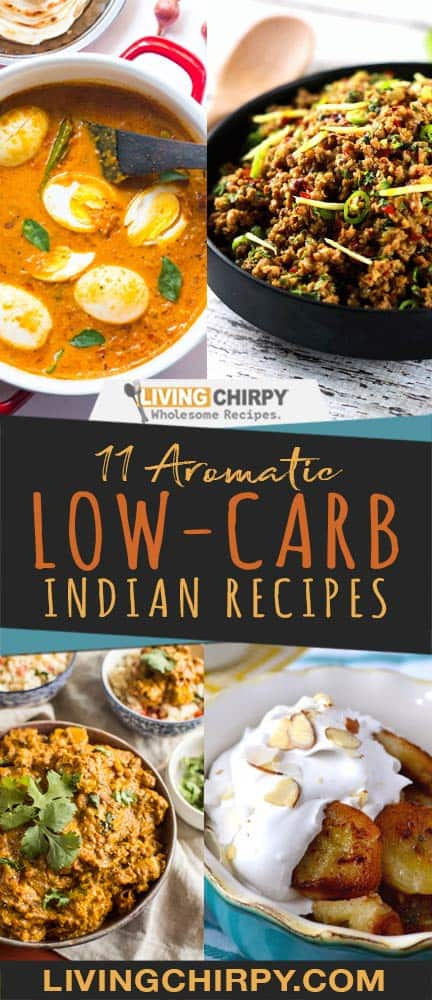 Low Carb Indian Recipes
 11 Aromatic Low Carb Indian Recipes