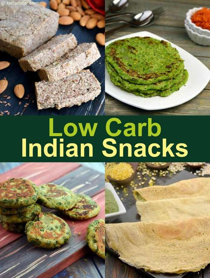 Low Carb Indian Recipes
 Low Carb Indian Snacks Recipes Indian Veg Food