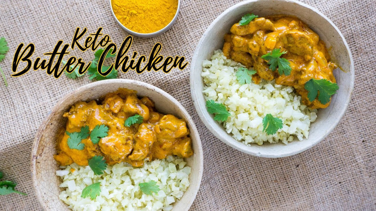 Low Carb Indian Recipes
 Keto Butter Chicken