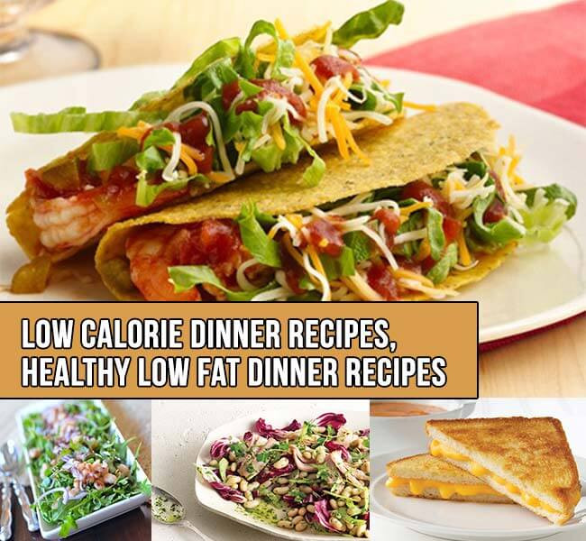 Low Fat Healthy Recipes
 Low Calorie Dinner Recipes Healthy Low Fat Dinner Recipes