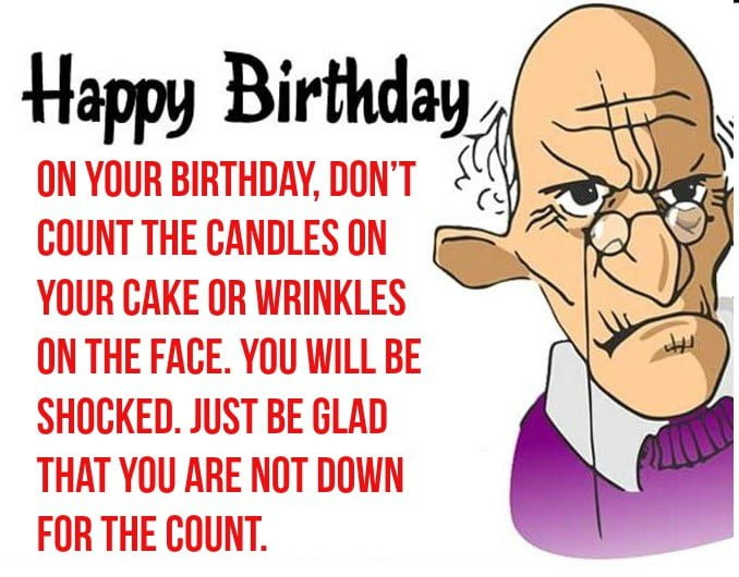 Male Birthday Wishes
 10 Extremely Birthday Funny Wishes for Friends to Express