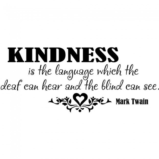 Mark Twain Kindness Quote
 Mark Twain Quote Wall Sticker Kindness Wall Art