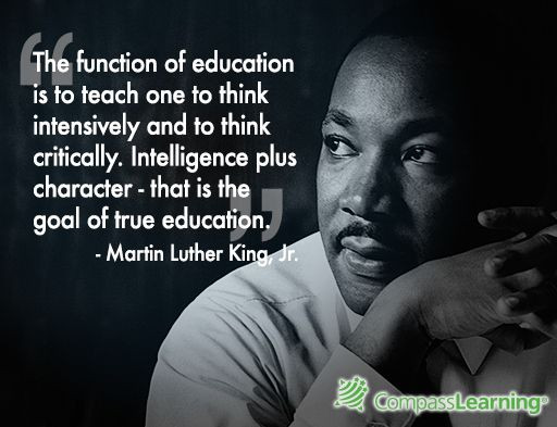 Martin Luther King Jr Education Quotes
 What a great quote about education from Dr Martin Luther