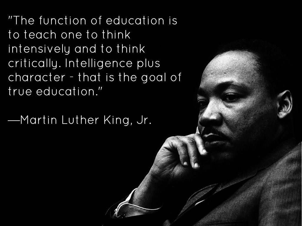 Martin Luther King Jr Education Quotes
 Martin Luther King Jr Quote Education