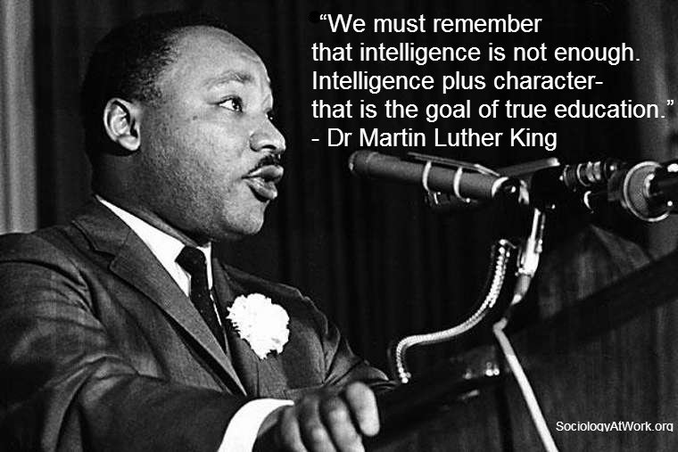 Martin Luther King Jr Education Quotes
 Dr Martin Luther King “Public Sociologist Par Excellence