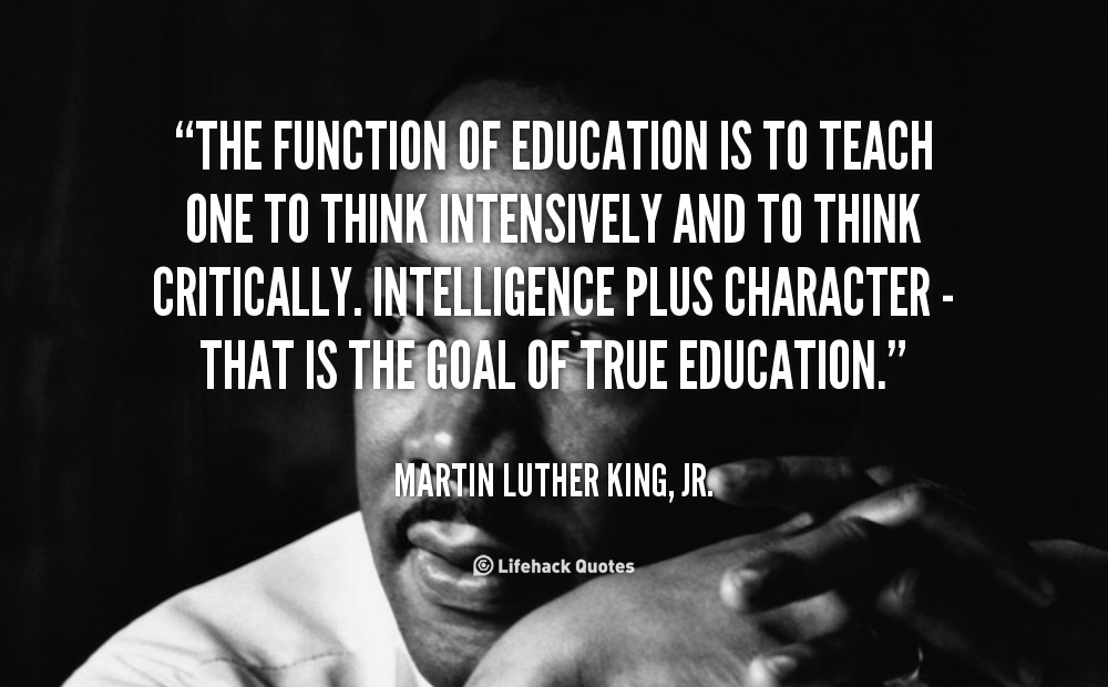 Martin Luther King Jr Education Quotes
 Martin Luther King Jr Quotes Education QuotesGram