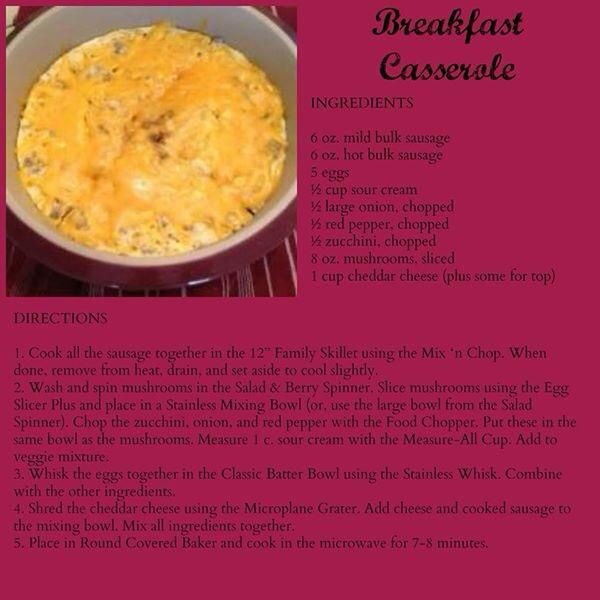 Microwave Breakfast Casseroles
 Pampered Chef Round Covered Baker recipe for breakfast