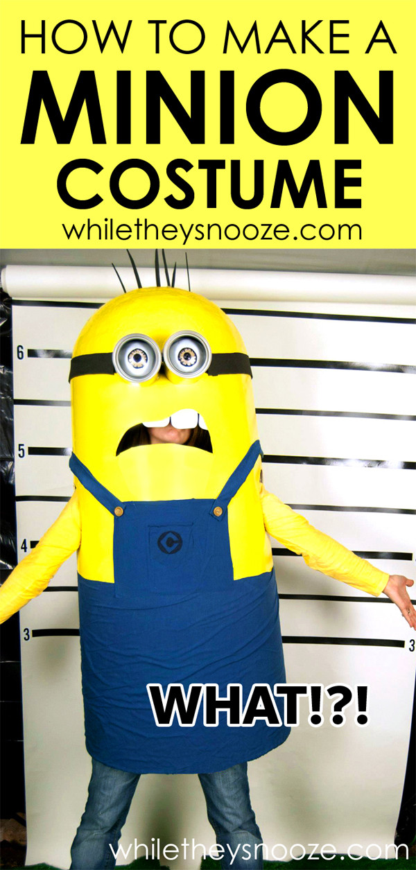 Minion DIY Costume
 While They Snooze How to Make a Minion Costume