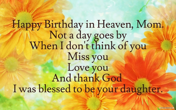 Mom Birthday In Heaven Quotes
 HAPPY BIRTHDAY QUOTES FOR MY MOM IN HEAVEN image quotes at