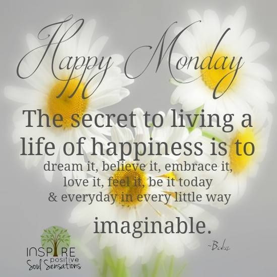 Monday Positive Quotes
 Positive Thoughts For Monday 5 15 17 Blogs & Forums