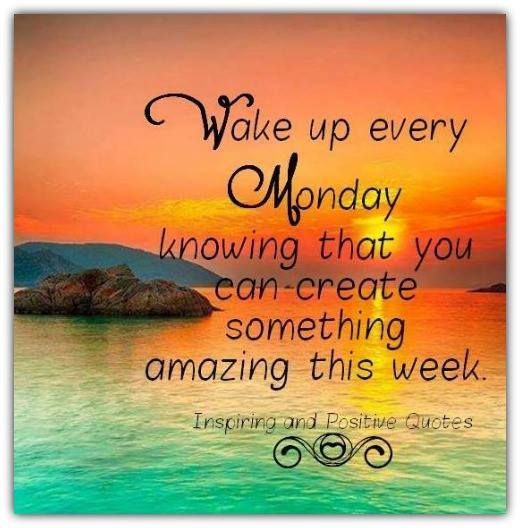 Monday Positive Quotes
 Motivational Monday s and for