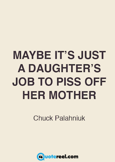 Mother Daughter Relationship Quotes
 50 Mother Daughter Quotes To Inspire You