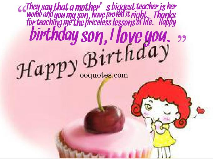 Mother To Son Birthday Quotes
 Mother To Son Birthday Quotes QuotesGram