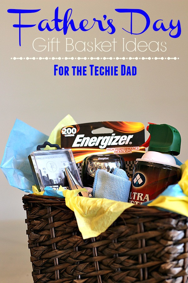 Mother'S Day Gift Basket Ideas
 Father s Day Gift Basket Ideas for the Techie Dad The