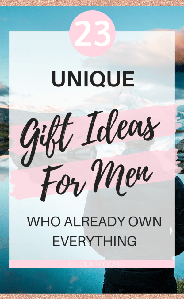 Mother'S Day Gift Ideas For Hard To Buy
 24 Unique Gift Ideas for Men Who Have Everything 2019 Guide