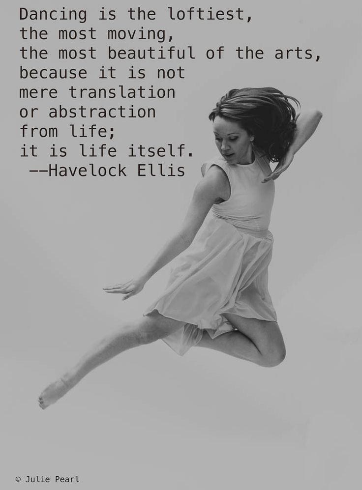 Motivational Dance Quotes
 505 best Wonderful Dance & Ballet Quotes images on